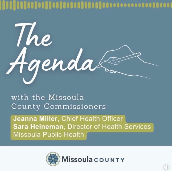 A hand writing the words "The Agenda," on the podcast cover for Missoula County's podcast. Text says, "The Agenda with the Missoula County Commissioners. Jeanna Miller, Chief Health Officer. Sara Heineman, Director of Health Services, Missoula Public Health."